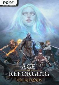 Age of Reforging: The Freelands