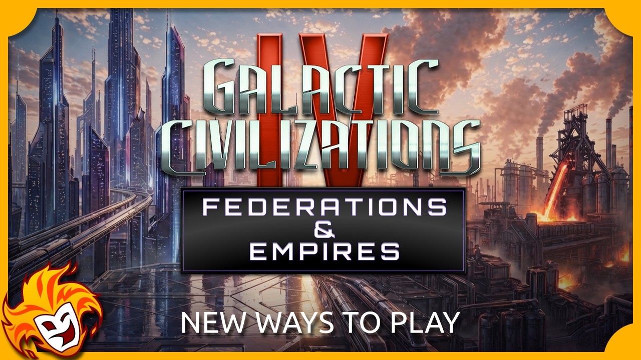 Galactic Civilizations IV: Federations & Empires