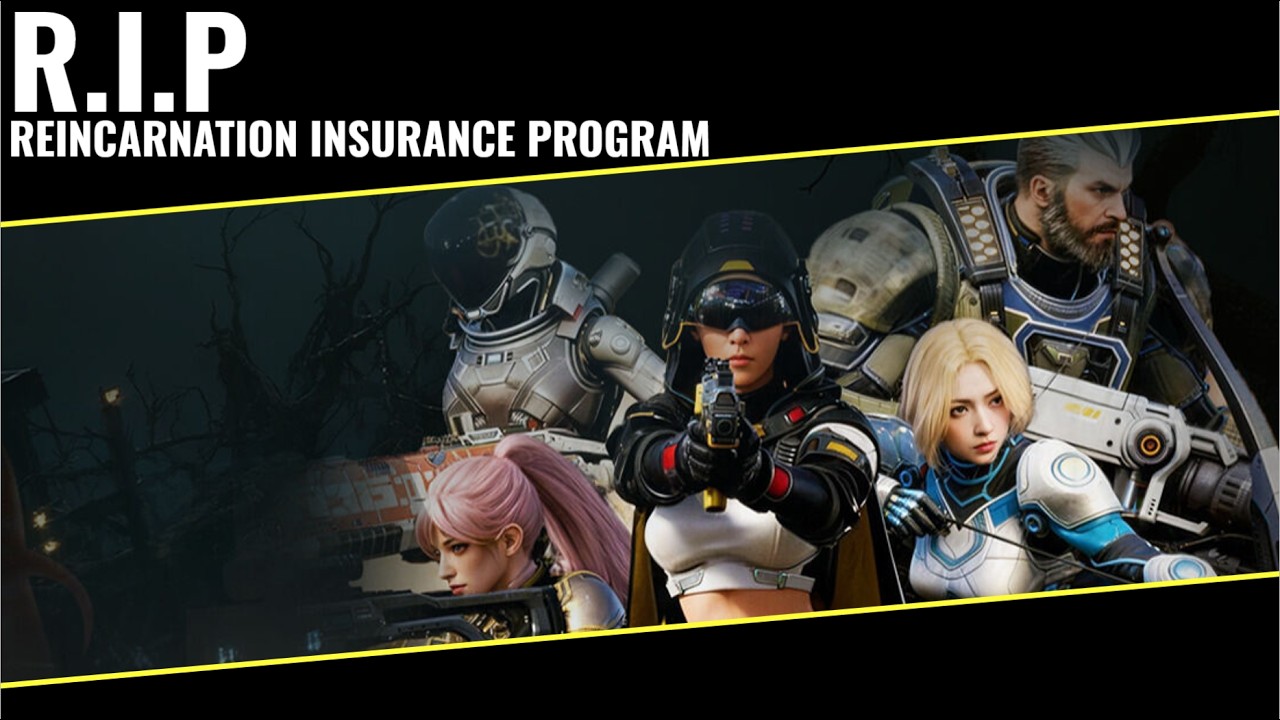 R.I.P. – Reincarnation Insurance Program
