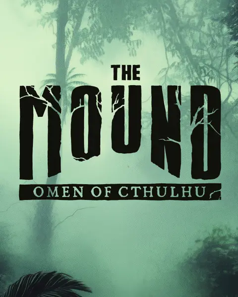 The Mound: Omen of Cthulhu